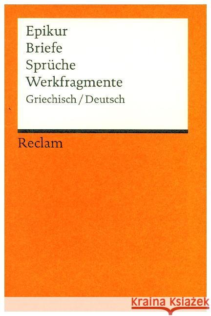 Briefe, Sprüche, Werkfragmente : Griech.-Dtsch. Übertr. u. hrsg. v. Hans-Wolfgang Krautz Epikur   9783150099841 Reclam, Ditzingen - książka