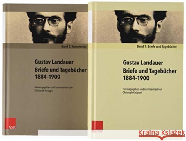 Briefe Und Tagebucher 1884-1900: Band 1: Briefe Und Tagebucher. Band 2: Kommentar Landauer, Gustav 9783847107989 V&r Unipress - książka