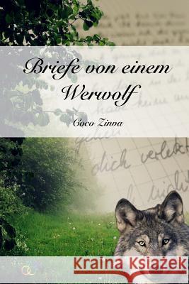 Briefe von einem Werwolf Zinva, Coco 9781503066137 Createspace - książka