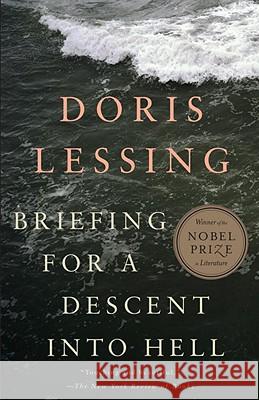 Briefing for a Descent Into Hell: A Psychological Thriller Doris Lessing 9780307390615 Vintage Books USA - książka