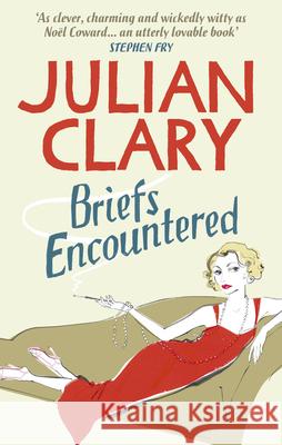 Briefs Encountered Julian Clary 9780091938857  - książka