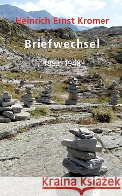 Briefwechsel: 1893-1948 Heinrich Ernst Kromer 9783753409030 Books on Demand - książka