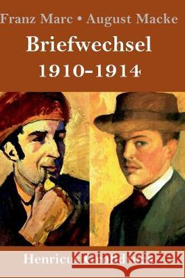 Briefwechsel 1910-1914 (Großdruck) Franz Marc, August Macke 9783847837626 Henricus - książka