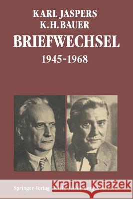 Briefwechsel 1945-1968 K. Jaspers K. H. Bauer R. De Rosa 9783540121022 Springer - książka