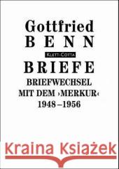 Briefwechsel mit dem 'Merkur' 1948-1956 : Hrsg. v. Holger Hof Benn, Gottfried   9783608936971 LIMES - książka