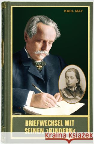 Briefwechsel mit seinen 'Kindern'. Bd.I May, Karl 9783780200952 Karl-May-Verlag - książka