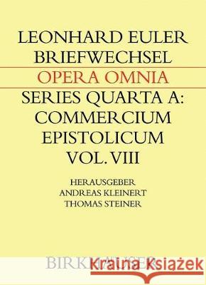 Briefwechsel Von Leonhard Euler Mit Johann Andreas Von Segner Und Anderen Gelehrten Aus Halle Euler, Leonhard 9783319759425 Birkhauser - książka