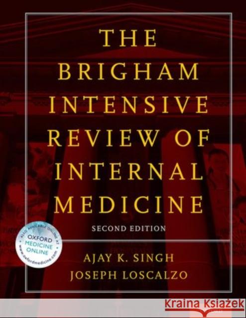 Brigham Intensive Review of Internal Medicine Singh, Ajay K. 9780199358274 Oxford University Press, USA - książka