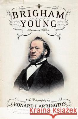 Brigham Young: American Moses Leonard J. Arrington 9780345803214 Vintage Books - książka