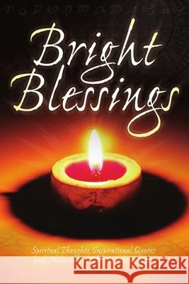 Bright Blessings Helen Leathers 9780955857119 Spreading the Magic - książka