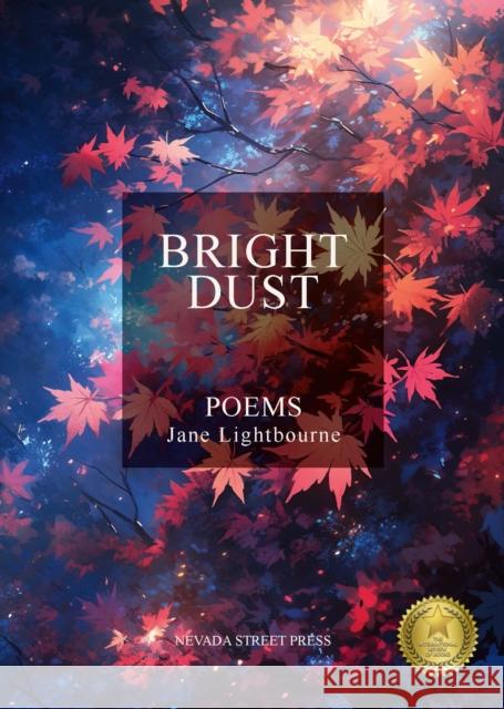 Bright Dust Jane Lightbourne 9781838216870 Nevada Street Press - książka