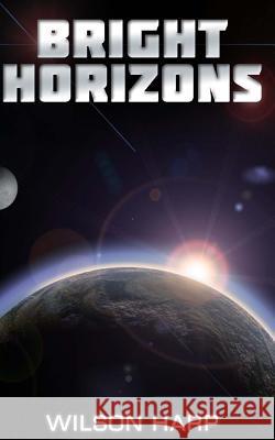 Bright Horizons Wilson Harp 9781477669853 Createspace - książka