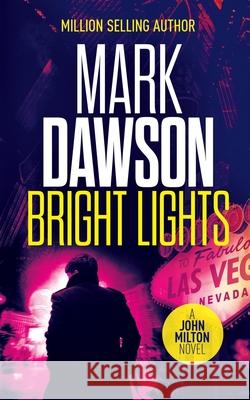 Bright Lights Mark Dawson 9781690941385 Independently Published - książka