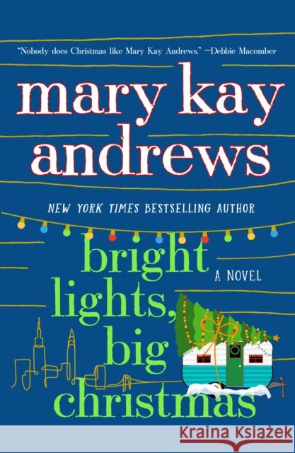 Bright Lights, Big Christmas: A Novel Mary Kay Andrews 9781250878380 St. Martin's Publishing Group - książka