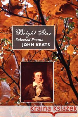 Bright Star: Selected Poems Keats, John 9781861713353 Crescent Moon Publishing - książka