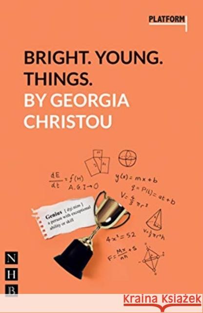Bright. Young. Things. Georgia Christou 9781848428621 Nick Hern Books - książka