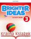 Brighter Ideas: Level 3: Activity Book: Print Student Activity Book  9780194090605 Oxford University Press