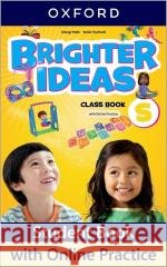 Brighter Ideas Starter CB + online Katherine Bilsborough, Mary Charrington, Steve Bi 9780194089883 Oxford University Press - książka