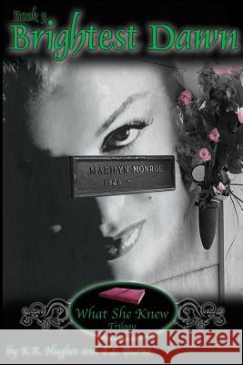 Brightest Dawn K. R. Hughes 9780996470544 Master Koda Select Publishing - książka