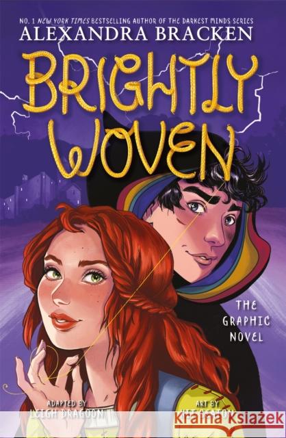 Brightly Woven: From the Number One bestselling author of LORE Alexandra Bracken 9781786541567 Hachette Children's Group - książka