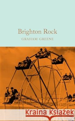 Brighton Rock Greene, Graham 9781509828029 Pan Macmillan - książka