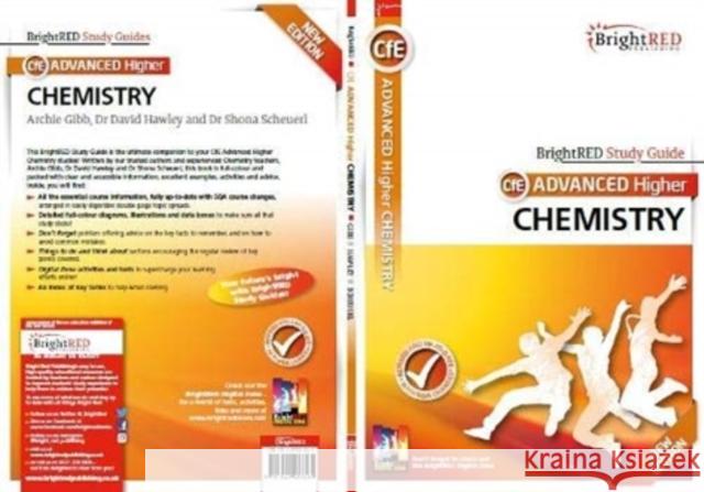 BrightRED Study Guide: Advanced Higher Chemistry New Edition Gibb Hawley Scheuerl 9781849483469 Bright Red Publishing - książka