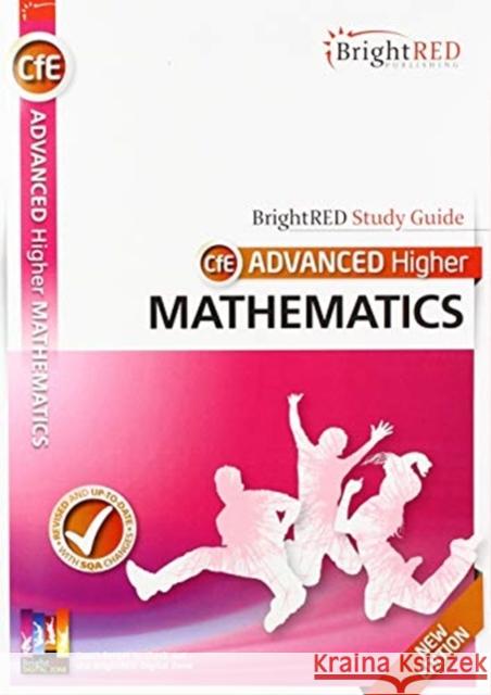 BrightRED Study Guide: Advanced Higher Mathematics New Edition Moon Moon Green 9781849483407 Bright Red Publishing - książka