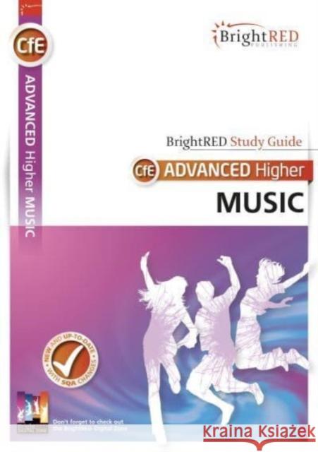 BrightRED Study Guide Advanced Higher Music Adrian Finnerty 9781849483513 Bright Red Publishing - książka