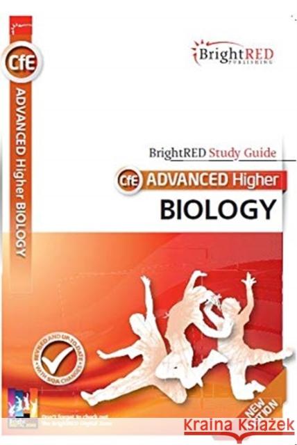 BrightRED Study Guide CfE Advanced Higher Biology - New Edition Lloyd Morgan 9781849483353 Bright Red Publishing - książka