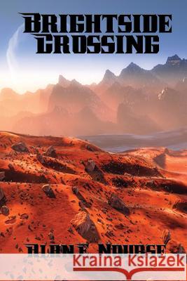 Brightside Crossing Alan E Nourse 9781515404057 Positronic Publishing - książka