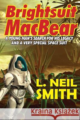 Brightsuit Macbear L. Neil Smith 9781612421629 Phoenix Pick - książka