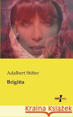 Brigitta Adalbert Stifter 9783957381859 Vero Verlag - książka