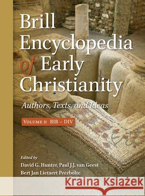 Brill Encyclopedia of Early Christianity, Volume 2 (Bib - DIV): Authors, Texts, and Ideas L. J. Lietaer Paul Va 9789004288935 Brill - książka