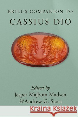 Brill\'s Companion to Cassius Dio Jesper Majbom Madsen Andrew G 9789004524170 Brill - książka