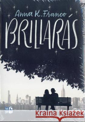 Brillaras Anna K. Franco 9786077547938 V&R Ediciones - książka