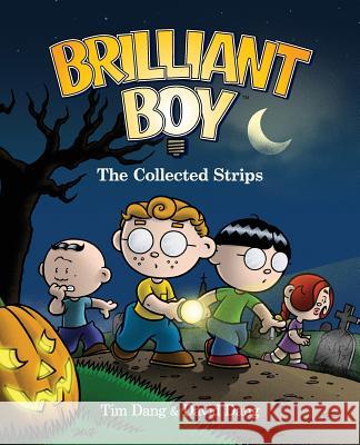 Brilliant Boy: The Collected Strips Tim Dang David Dang 9781499625653 Createspace Independent Publishing Platform - książka