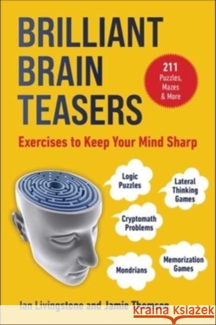 Brilliant Brain Teasers: Exercises to Keep Your Mind Sharp Livingstone, Ian 9781510775831 Skyhorse Publishing - książka
