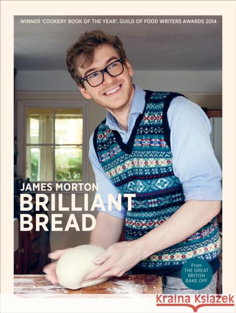 Brilliant Bread James Morton 9780091955601 Ebury Publishing - książka