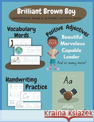 Brilliant Brown Boy - Empowering Word & Alphabet Activity Book C Thigpen 9798543192580 Independently Published - książka