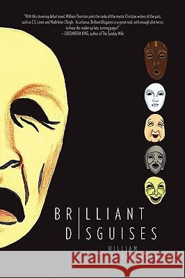 Brilliant Disguises William Thornton 9781441591302 Xlibris Corporation - książka