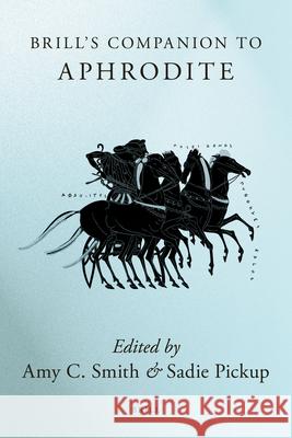 Brill's Companion to Aphrodite  9789004180031 Brill Academic Publishers - książka