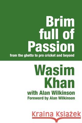 Brim Full of Passion Large Print Wilkinson, Alan 9781905665242 Pollinger Limited - książka