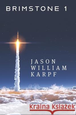 Brimstone 1 Jason William Karpf 9781649491374 Elk Lake Publishing Inc - książka