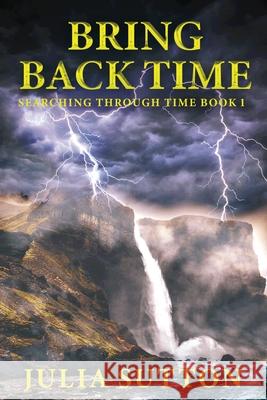 Bring Back Time Julia Sutton 9784824194893 Next Chapter - książka