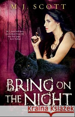 Bring On the Night M. J. Scott 9780648481461 Emscott Enterprises - książka