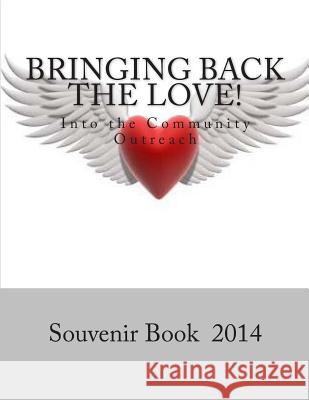 Bringing Back The Love: Into the Community Outreach-Crenshaw High School Lee, Vicki 9781500543785 Createspace - książka