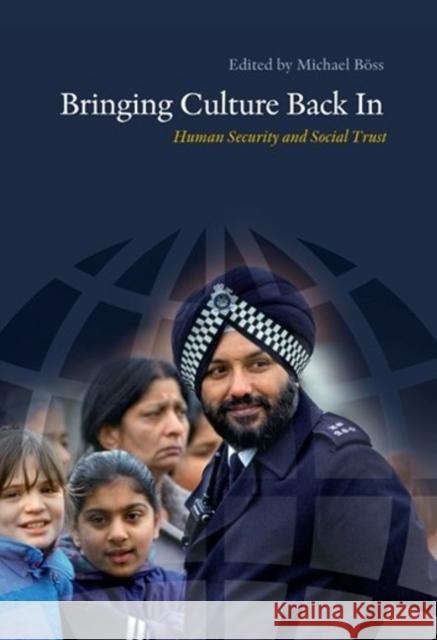 Bringing Culture Back in: Cultural Diversity, Religion, and the State Boss, Michael 9788771247916 Aarhus Universitetsforlag - książka