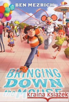 Bringing Down the Mouse Ben Mezrich 9781442496316 Simon & Schuster Books for Young Readers - książka