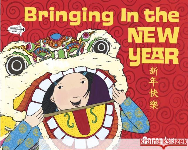 Bringing in the New Year Lin, Grace 9780375866050 Dragonfly Books - książka