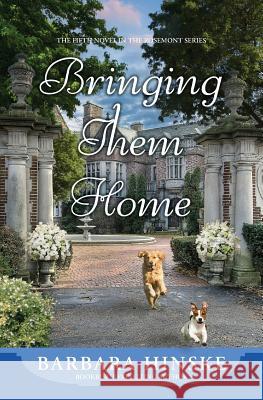 Bringing Them Home Barbara Hinske 9780996274753 Casa del Northern Publishing - książka